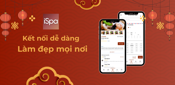 iSpa | Ứng dụng đặt Lịch làm đẹp Hàng Đầu